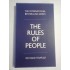    THE  RULES  OF PEOPLE  A personal code for getting the best from everyone  -  Richard TEMPLAR 